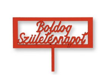 Piros téglalap alakú Boldog születésnapot feliratos szil