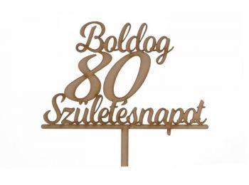 Natúr Boldog Születésnapot 80 feliratos sziluett tortadí