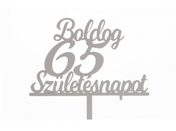 Fehér Boldog Születésnapot 65 feliratos sziluett tortadí
