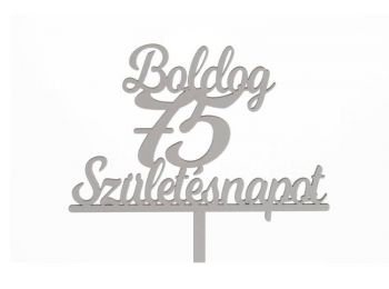 Fehér Boldog Születésnapot 75 feliratos sziluett tortadí