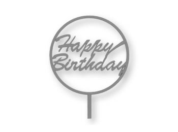 Szürke kerek Happy Birthday feliratos tortadísz sziluett