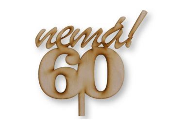 Natúr NEMÁ! feliratos nagy 60-as szülinapi sziluett torta