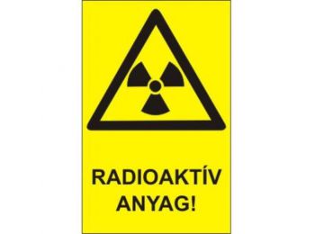 Radioaktív anyag! - műanyag, 160*100