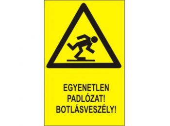 Egyenetlen padlózat! Botlásveszély! - öntapadó, 160*100