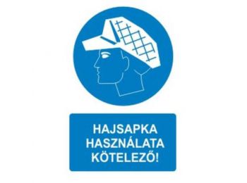 Hajsapka használata kötelező! - öntapadó, 160*100