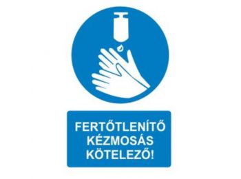 Fertőtlenítő kézmosás kötelező! - műanyag, 160*100