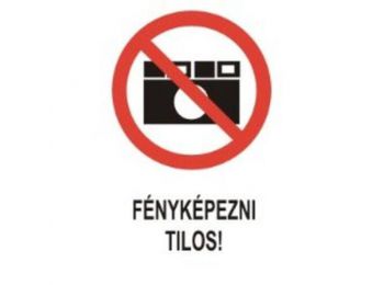 Fényképezni tilos! - műanyag, 160*250