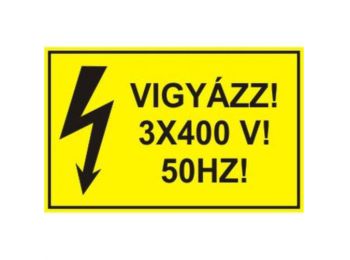 Vigyázz!3*400V!50 Hz - öntapadó, 160*100