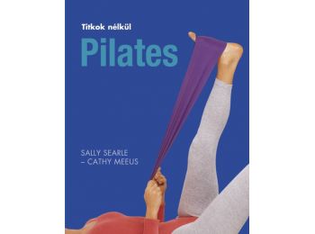 Pilates (Titkok nélkül)
