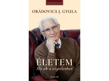 Életem – Hiszek a végtelenben (új, bővített kiadás)