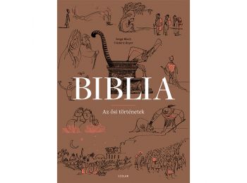 Biblia – Az ősi történetek