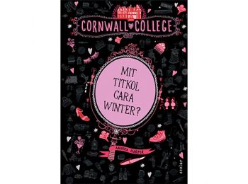 Mit titkol Cara Winter? (Cornwall College 1.)