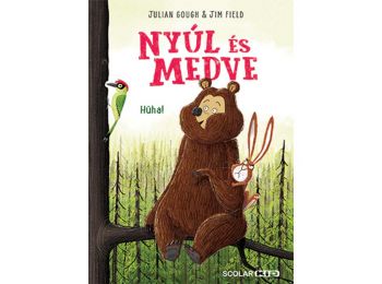 Nyúl és Medve – Hűha!