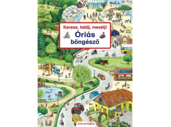 Keress, találj, mesélj! Óriás böngésző