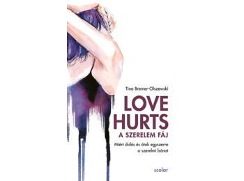 Love Hurts – A szerelem fáj