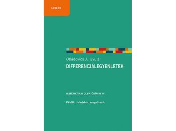 Differenciálegyenletek (2. kiadás) – Matematikai olvasókönyv 4.