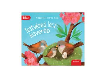 Testvéred lesz, kisveréb