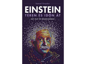 Einstein téren és időn át – Egy élet 99 részecskében