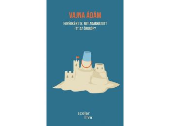 egyébként is, mit akarhatott itt az őrgró