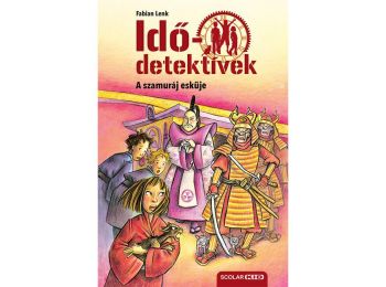 A szamuráj esküje (Idődetektívek 14.) 2. kiadás