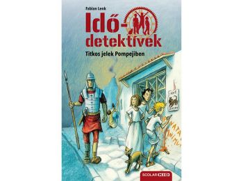 Titkos jelek Pompejiben (Idődetektívek 22.) 2. kiadás