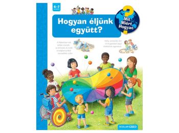 Hogyan éljünk együtt? – Mit? Miért? Hogyan? (68.)