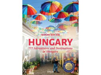 Hungary – 777 Adventures and Destinations in Hungary