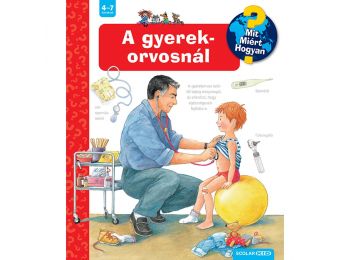A gyerekorvosnál – Mit? Miért? Hogyan? (29.)