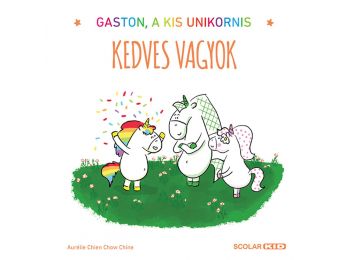 Gaston, a kis unikornis – Kedves vagyok