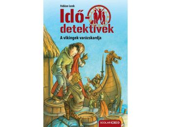 A vikingek varázskardja (Idődetektívek 3.) 3. kiadás