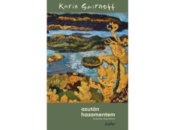 Azután hazamentem