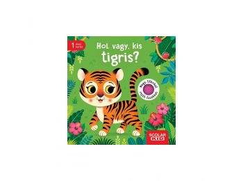 Hol vagy, kis tigris?