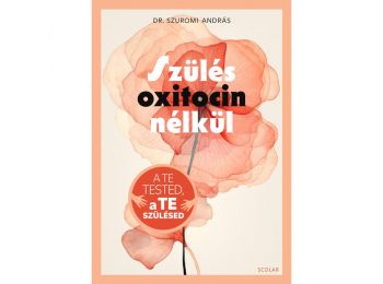 Szülés oxitocin nélkül