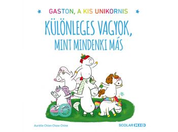 Gaston a kis unikornis - Különleges vagyok, mint mindenki 
