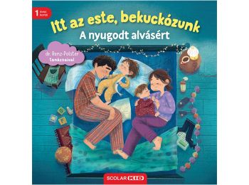 Itt az este, bekuckózunk – A nyugodt alvásért