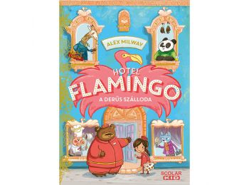 Hotel Flamingo 1. - A derűs szálloda