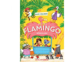 Hotel Flamingo 2. - Hőhullám