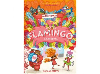 Hotel Flamingo 3. – A karnevál