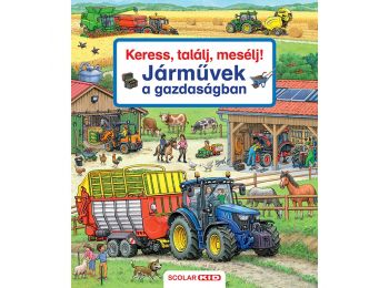 Keress, találj, mesélj! Járművek a gazdaságban