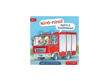 Nínó-nínó! Gyere a tűzoltókkal! – Vegyél részt a történetben!