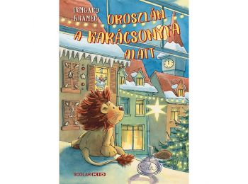 Oroszlán a karácsonyfa alatt (2. kiadás)