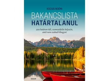 Bakancslista – Határtalanul (500 határon túli, szomszé