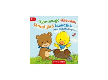 Izgő-mozgó fülecske, táncot járó lábacska – Mókás