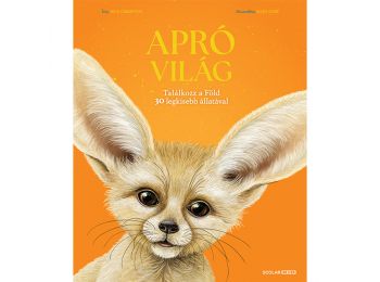 Apró világ – Találkozz a Föld 30 legkisebb állatával