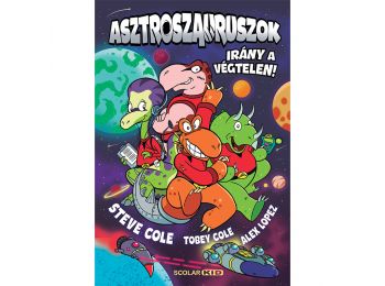 Asztroszauruszok – Irány a végtelen!