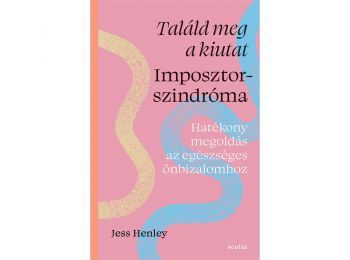 Találd meg a kiutat – Imposztorszindróma - Hatékony meg