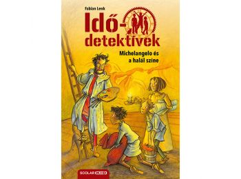 Michelangelo és a halál színe (Idődetektívek 9.) 2. kiadás