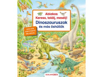 Ablakos Keress, találj, mesélj! Dinoszauruszok