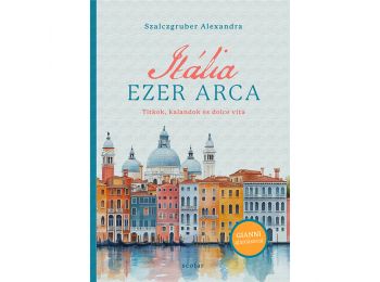 Itália ezer arca – Titkok, kalandok és dolce vita