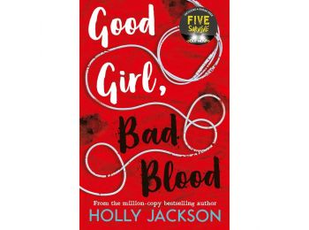 Good Girl, Bad Blood (A Good Girl's Guide to Murder Book 2)